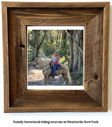 family horseback riding near me in Monticello, New York